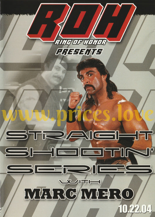 ROH Ring Of Honor Wrestling DVD Straight Shootin' Series Marc Mero 2004 Shoot